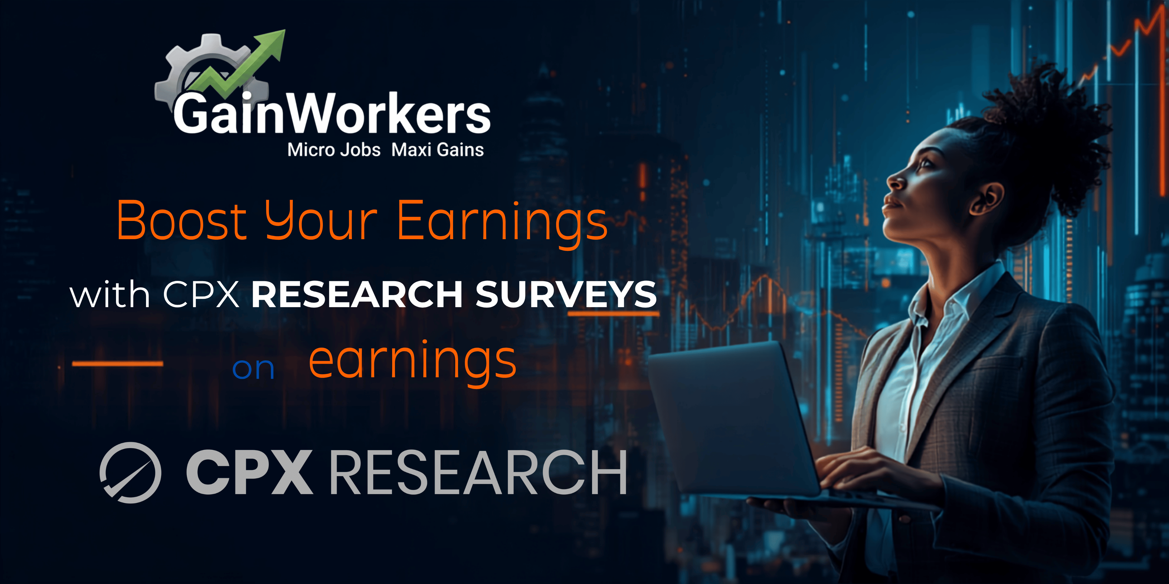 Boost Your Earnings with CPX Research Surveys on GainWorkers