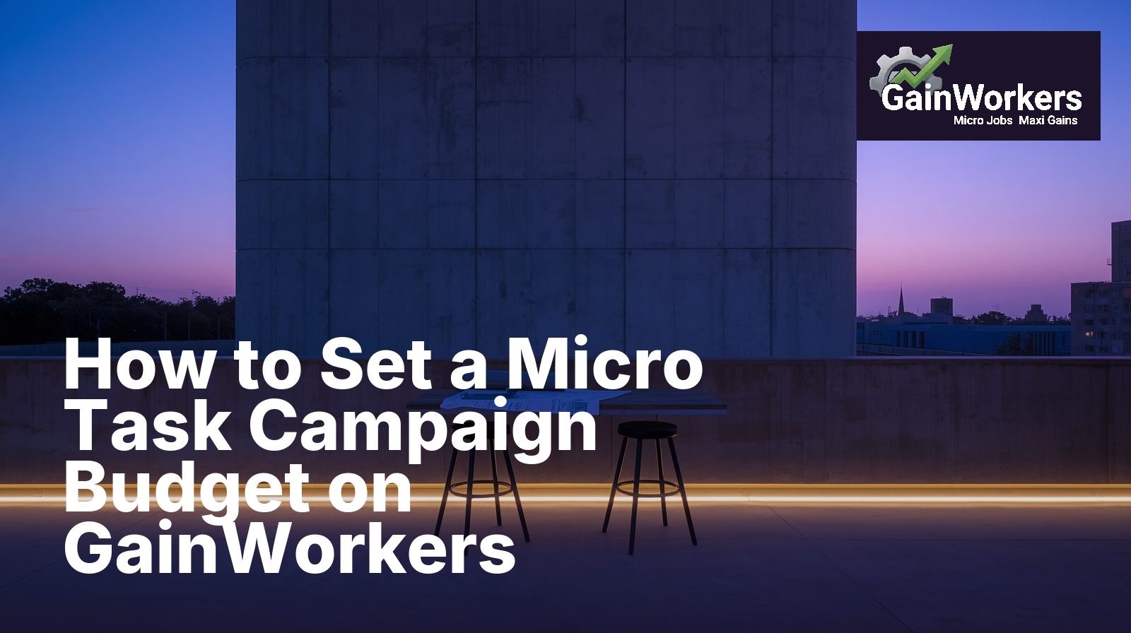 how to set a micro task campaign budget