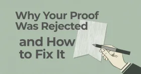 Why Your Proof Was Rejected and How to Fix It