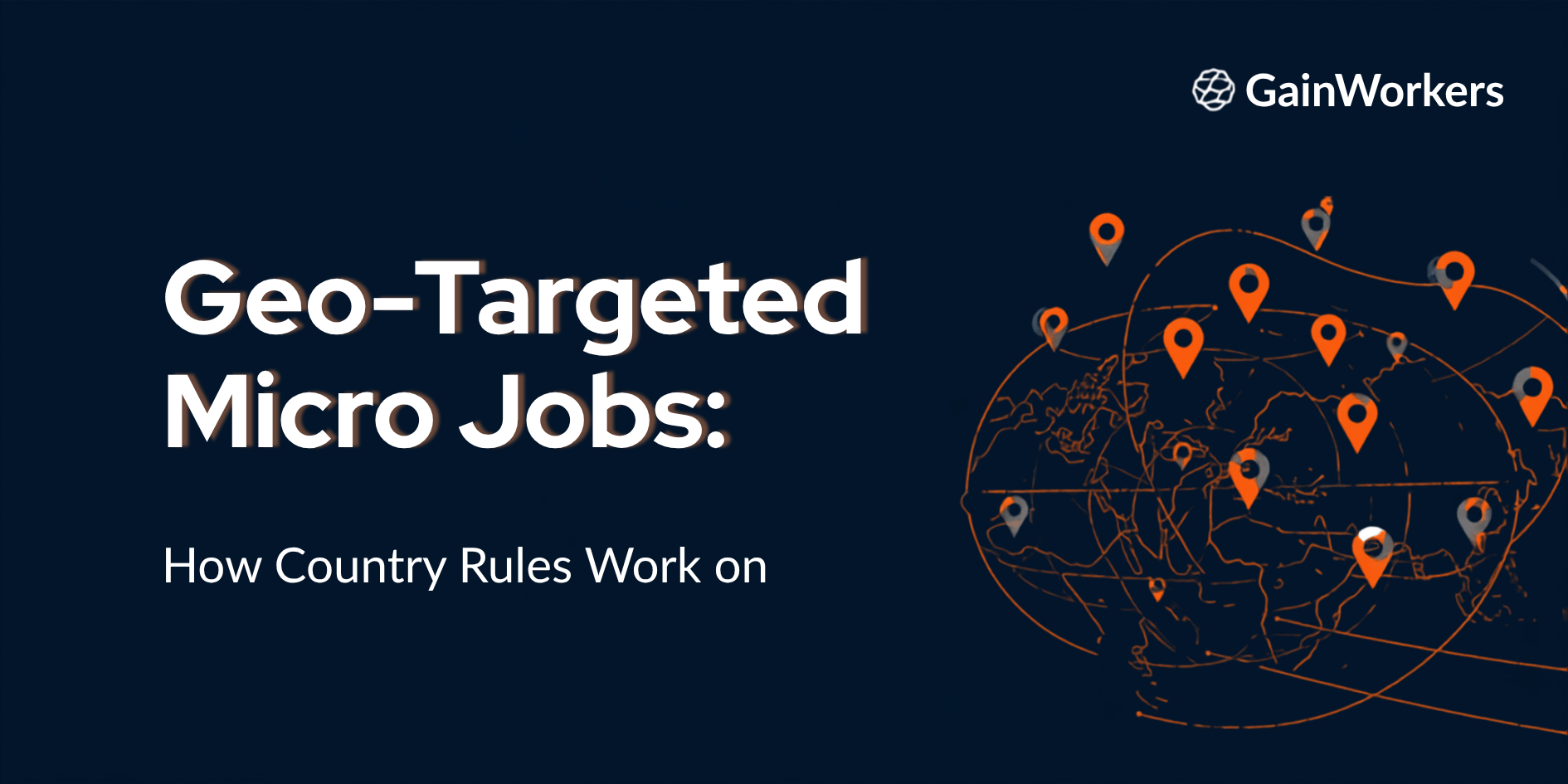 Understanding Geo-Targeted Micro Jobs on GainWorkers