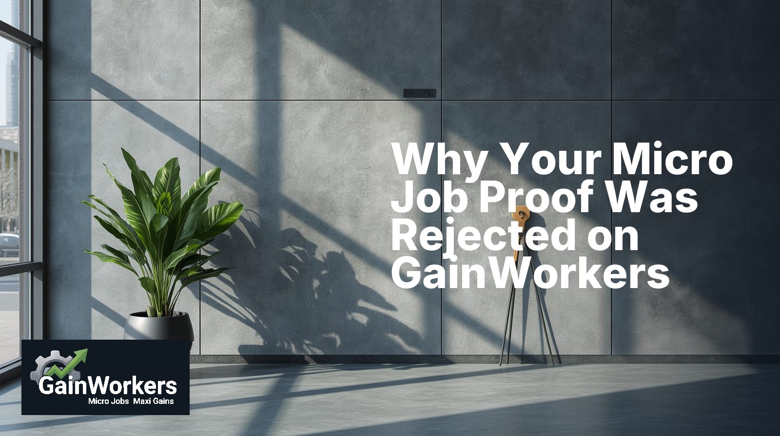 why a micro job proof was rejected